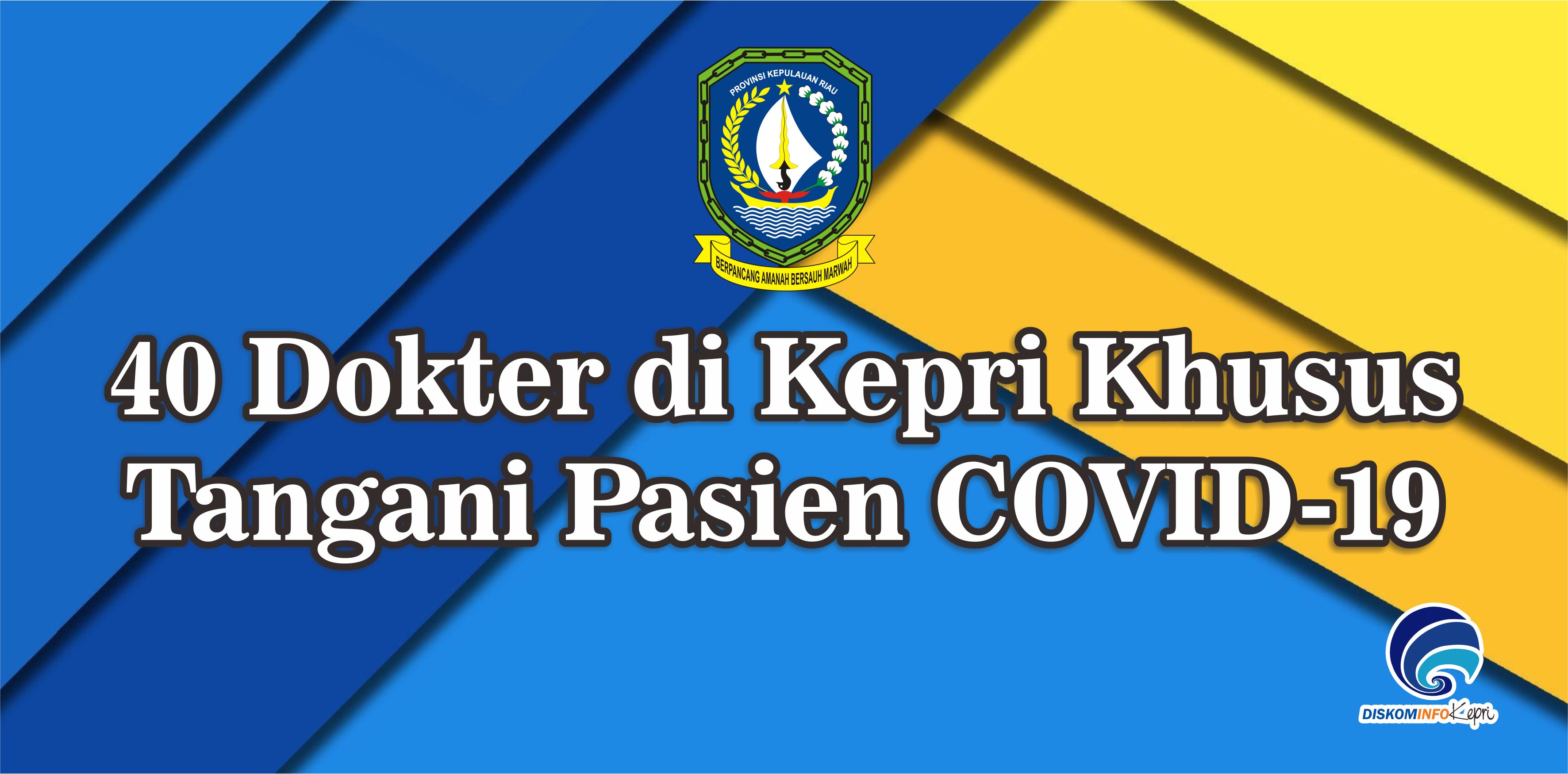 40 Dokter di Kepri Khusus Tangani Pasien COVID-19