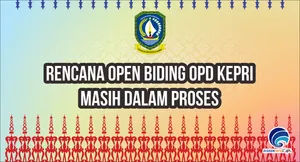Rencana Open Biding OPD Kepri Masih Dalam Proses