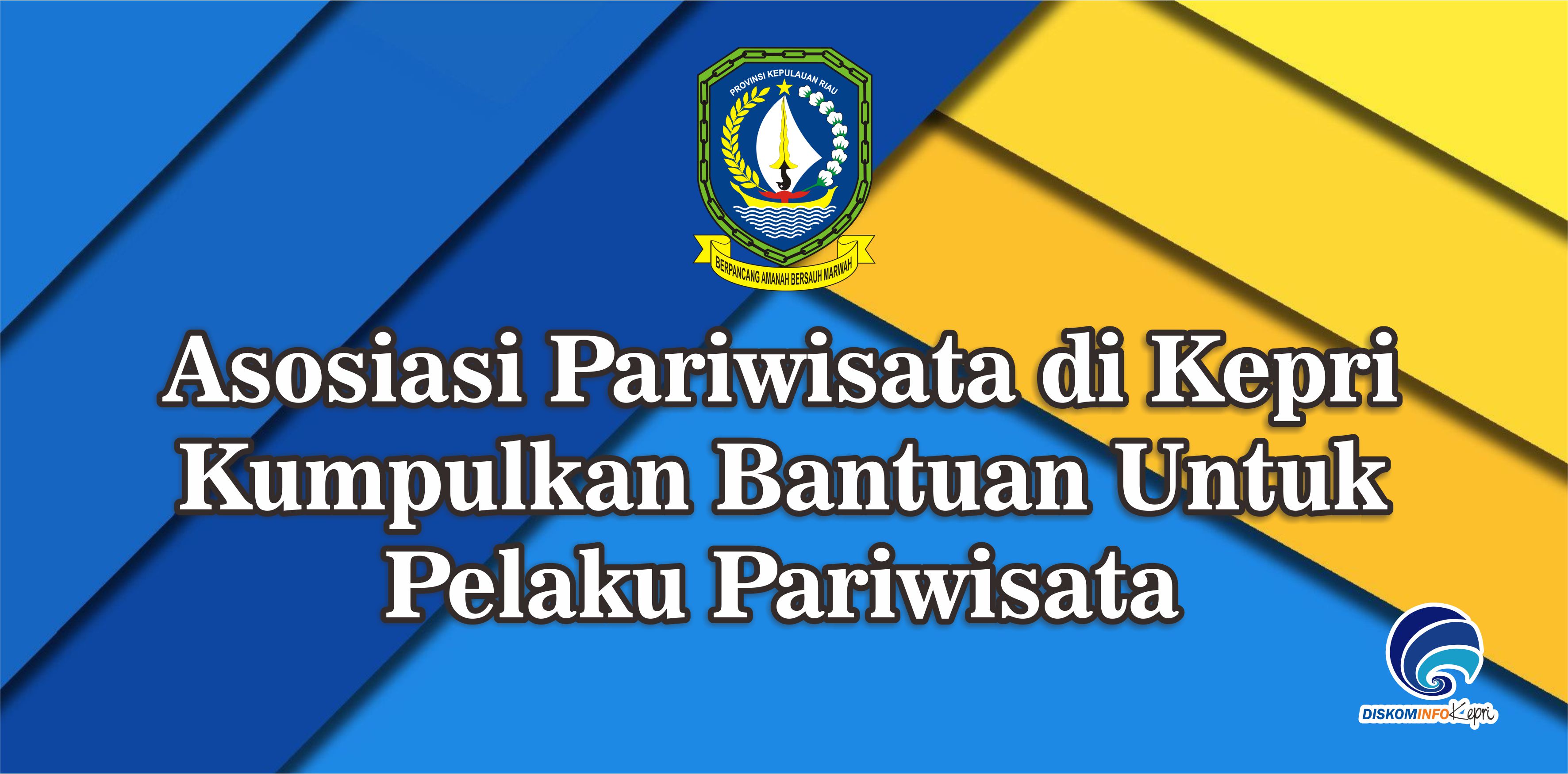 Asosiasi Pariwisata di Kepri Kumpulkan Bantuan Untuk Pelaku Pariwisata