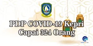 PDP COVID-19 Kepri Capai 324 Orang
