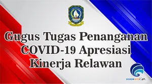 Gugus Tugas Penanganan COVID-19 apresiasi kinerja relawan