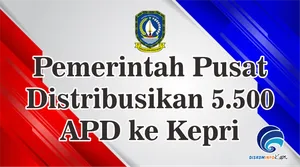 Pemerintah Pusat Distribusikan 5.500 APD ke Kepri