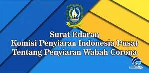 Surat Edaran Komisi Penyiaran Indonesia Pusat Tentang Penyiaran Wabah Corona