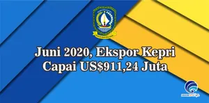 Juni 2020, Ekspor Kepri Capai US$911,24 Juta