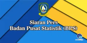 Siaran Pers Badan Pusat Statistik (BPS)