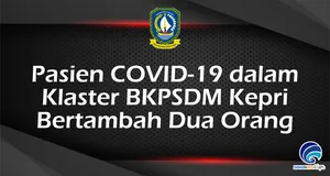 Pasien COVID-19 dalam Klaster BKPSDM Kepri Bertambah Dua Orang