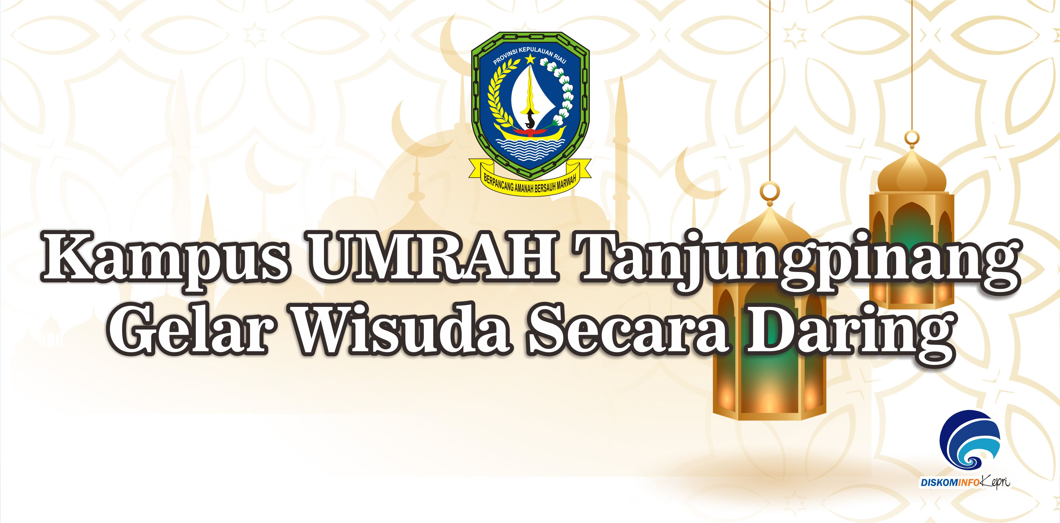 Kampus UMRAH Tanjungpinang Gelar Wisuda Secara Daring
