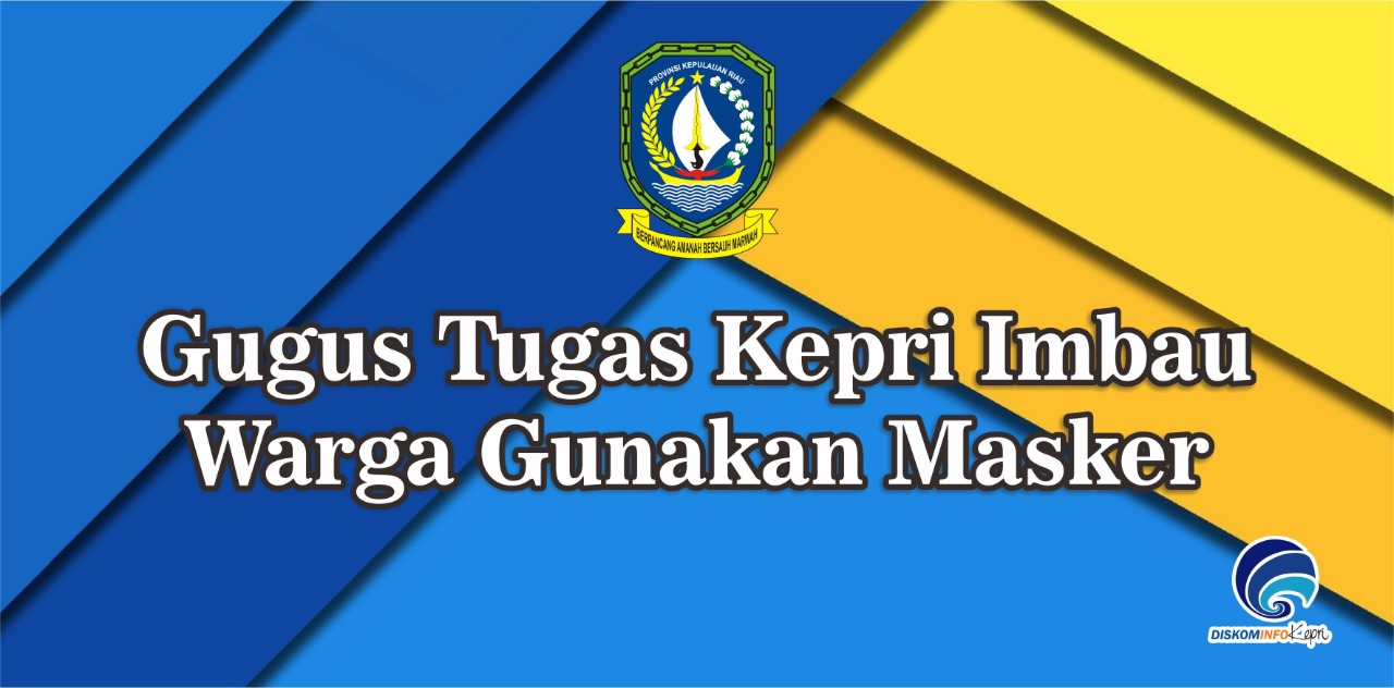 Gugus Tugas Kepri Imbau Warga Gunakan Masker