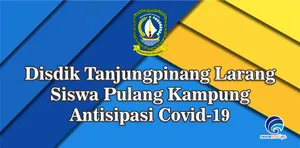 Disdik Tanjungpinang Larang Siswa Pulang Kampung Antisipasi Covid-19