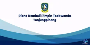 Riono Kembali Pimpin Taekwondo Tanjungpinang