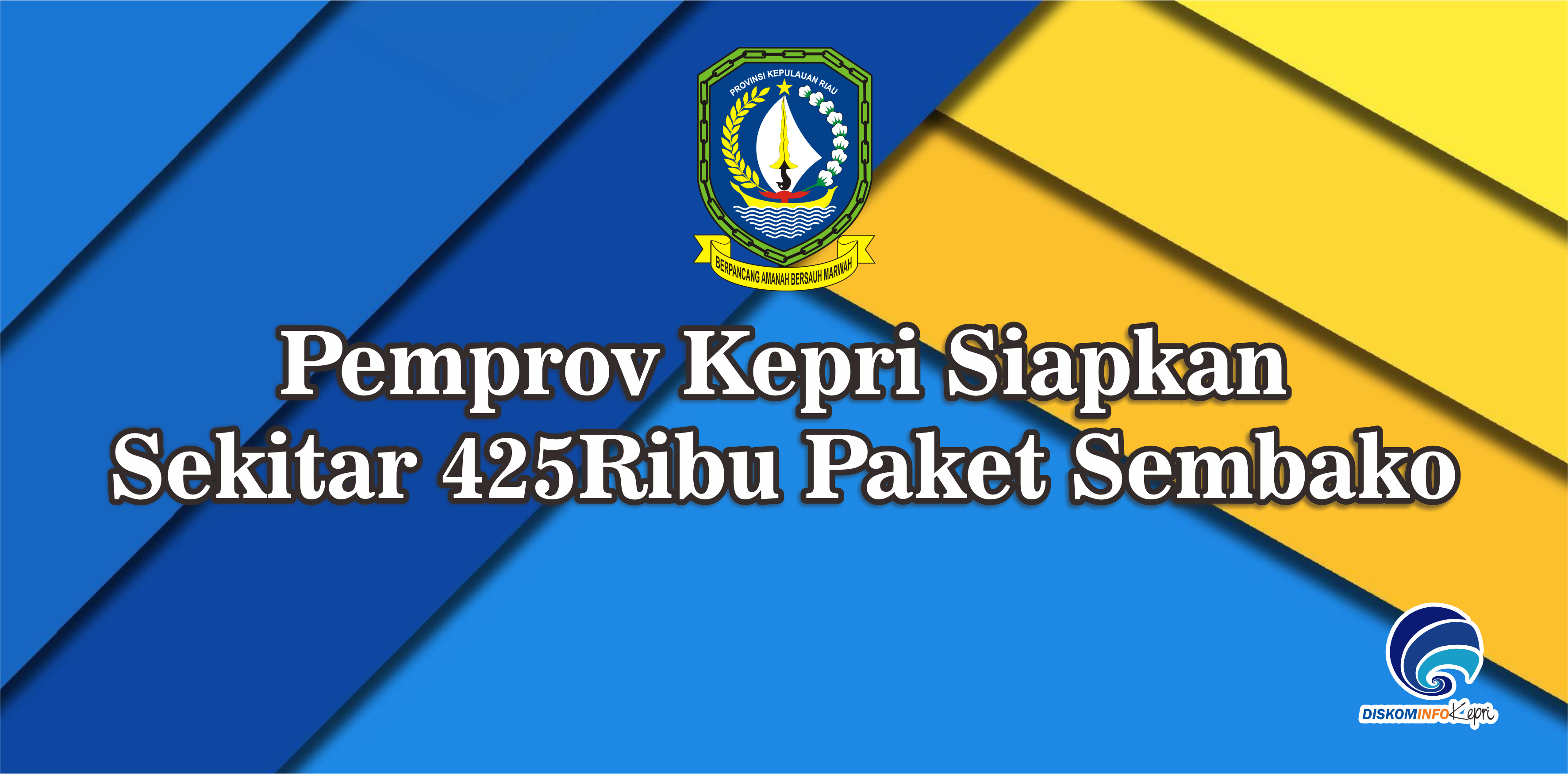 Pemprov Kepri Siapkan Sekitar 425Ribu Paket Sembako