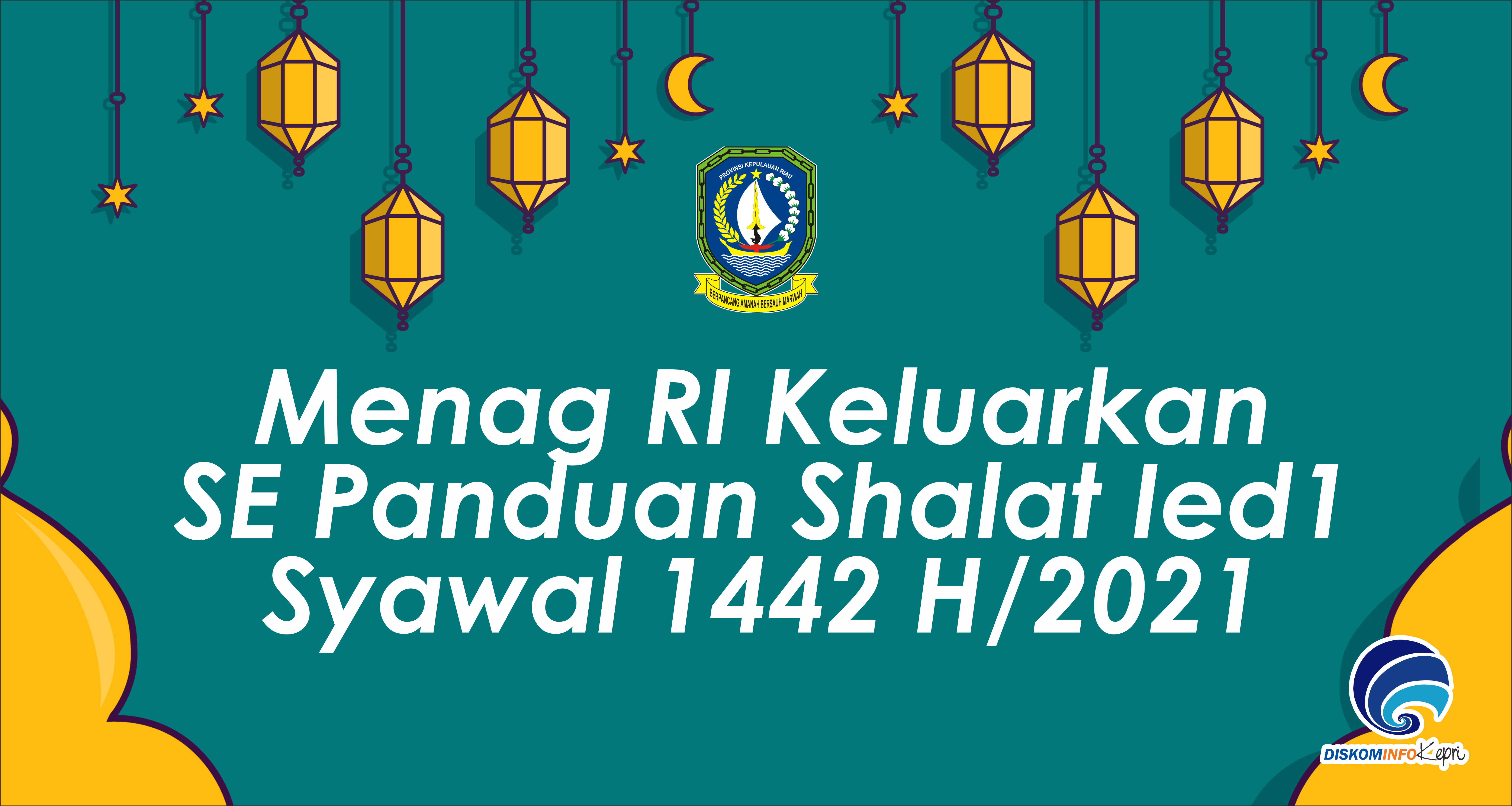 Menag RI Keluarkan SE Panduan Shalat Ied 1 Syawal 1442 H/2021