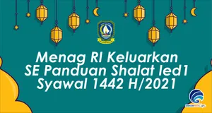 Menag RI Keluarkan SE Panduan Shalat Ied 1 Syawal 1442 H/2021