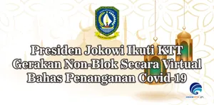 Presiden Jokowi Ikuti KTT Gerakan Non-Blok Secara Virtual Bahas Penanganan Covid-19