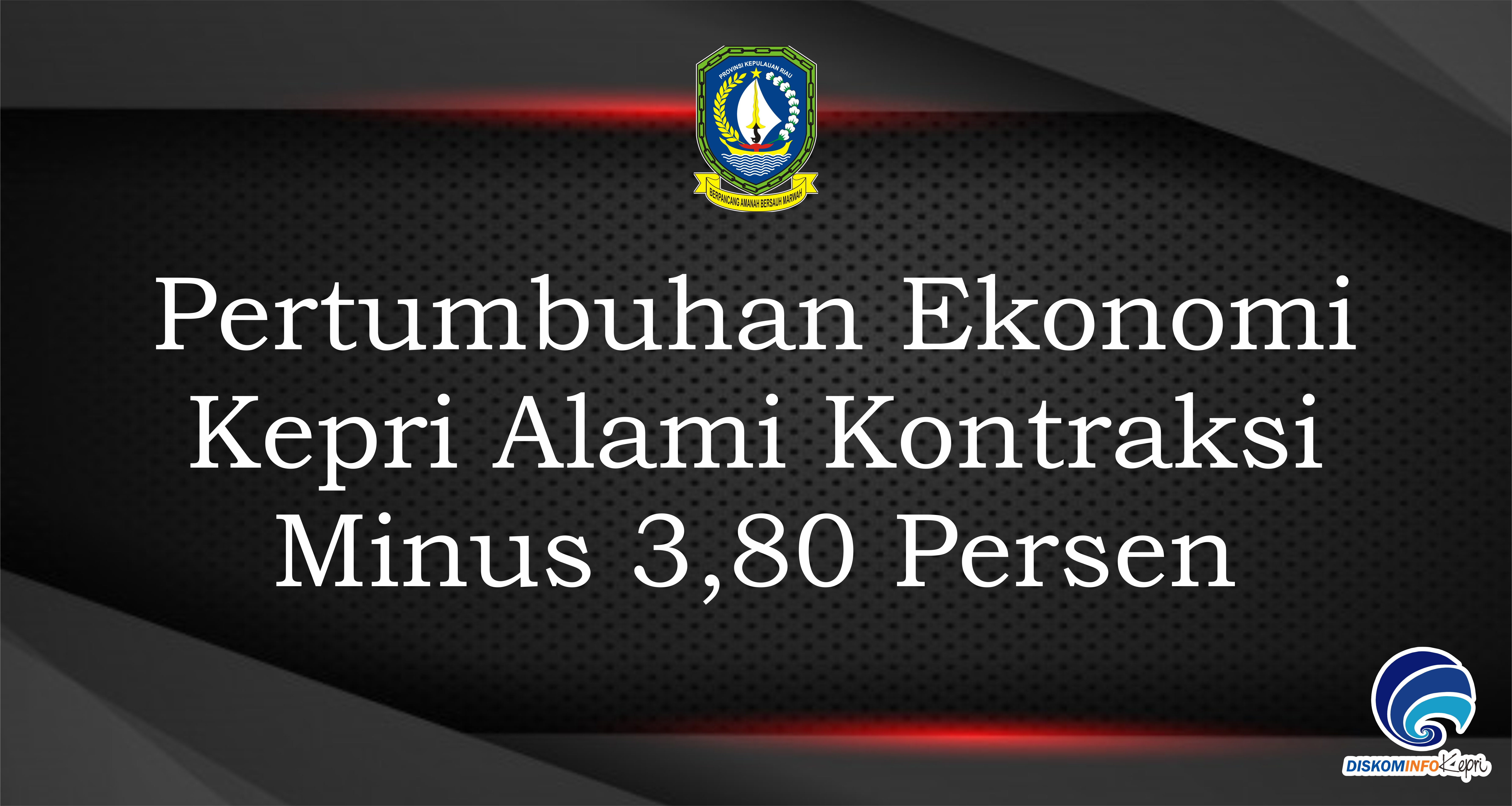 Pertumbuhan Ekonomi Kepri Alami Kontraksi Minus 3,80 Persen
