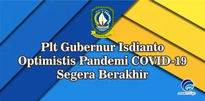 Plt Gubernur Isdianto Optimistis Pandemi COVID-19 Segera Berakhir
