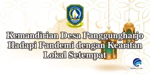 Kemandirian Desa Panggungharjo Hadapi Pandemi dengan Kearifan Lokal Setempat
