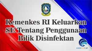 Kemenkes RI Keluarkan SE Tentang Penggunaan Bilik Disinfektan