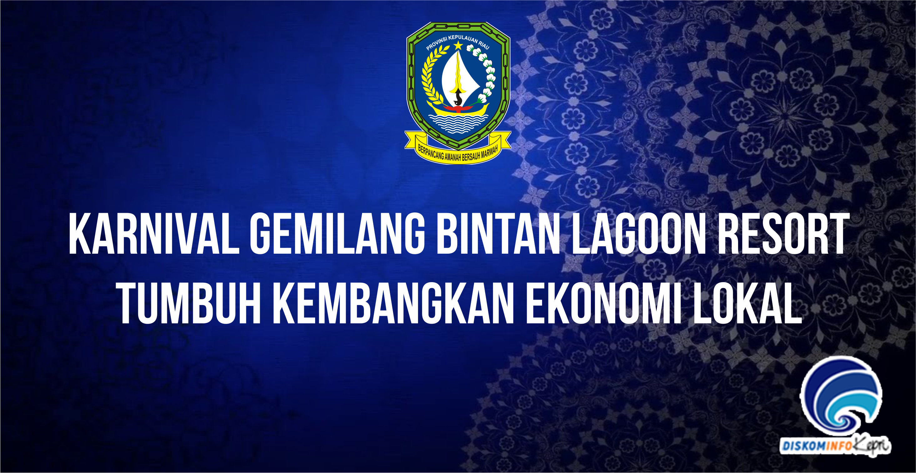 Karnival Gemilang Bintan Lagoon Resort Tumbuh Kembangkan Ekonomi Lokal