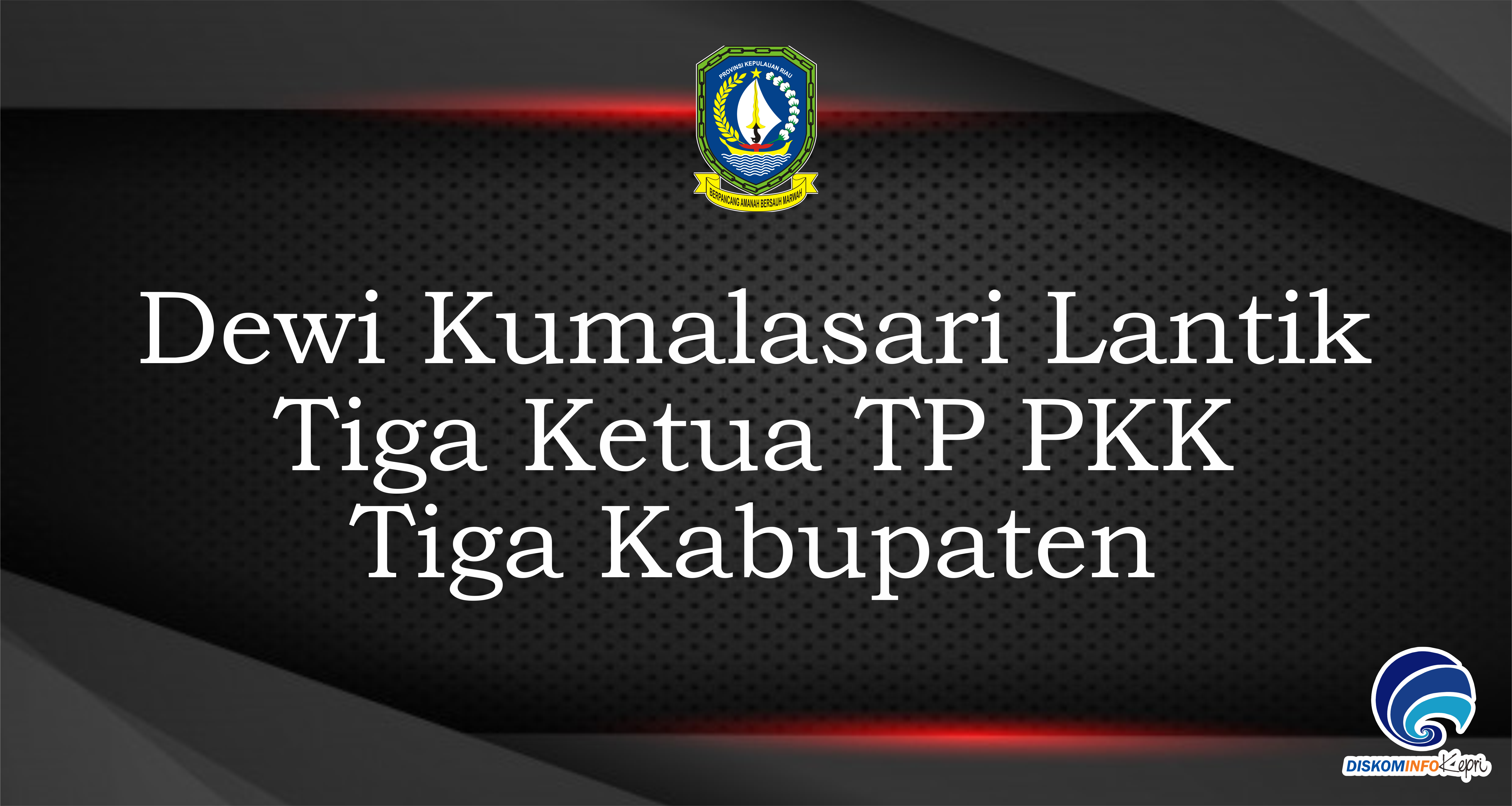 Dewi Kumalasari Lantik Tiga Ketua TP PKK Tiga Kabupaten
