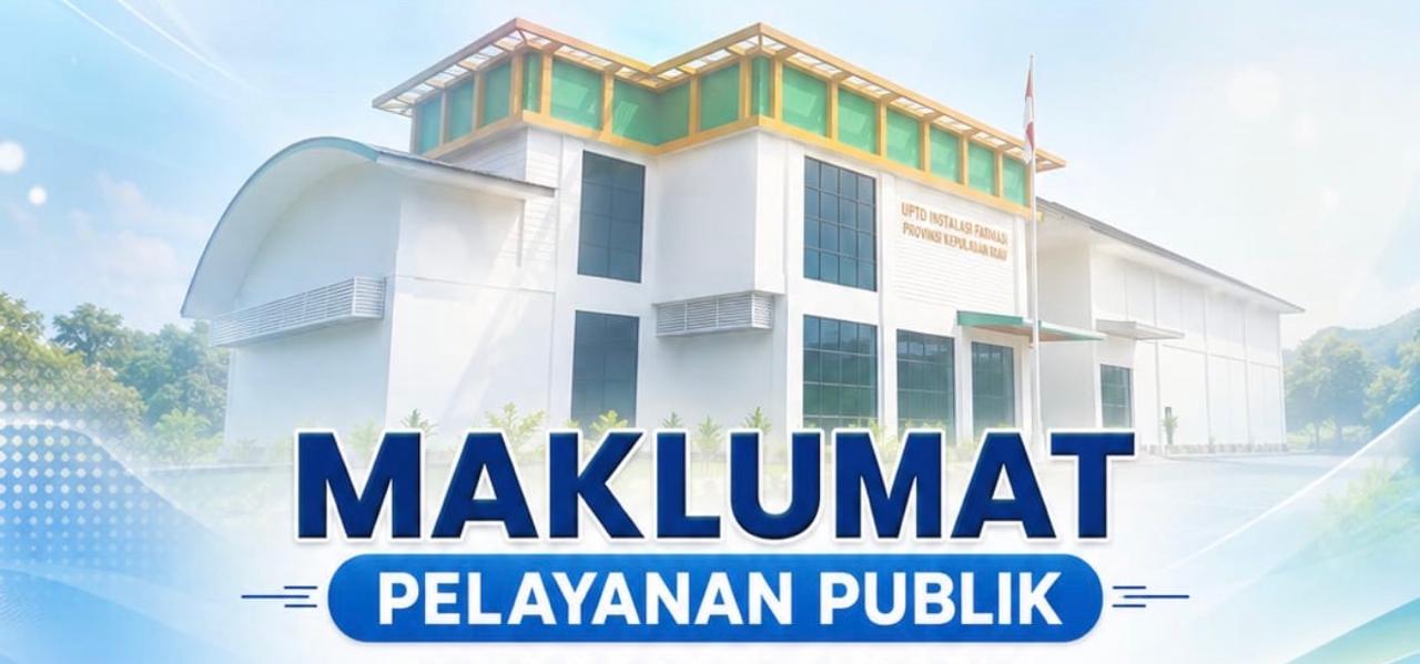 MAKLUMAT PELAYANAN PUBLIK 