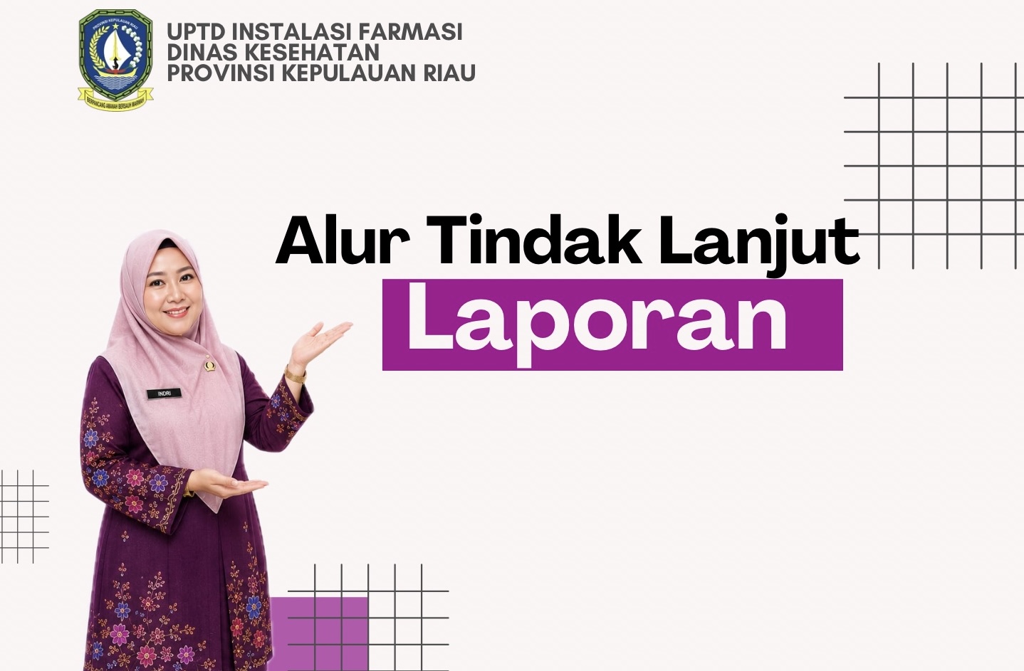 ALUR TINDAK LANJUT LAPORAN UPTD INSTALASI FARMASI
