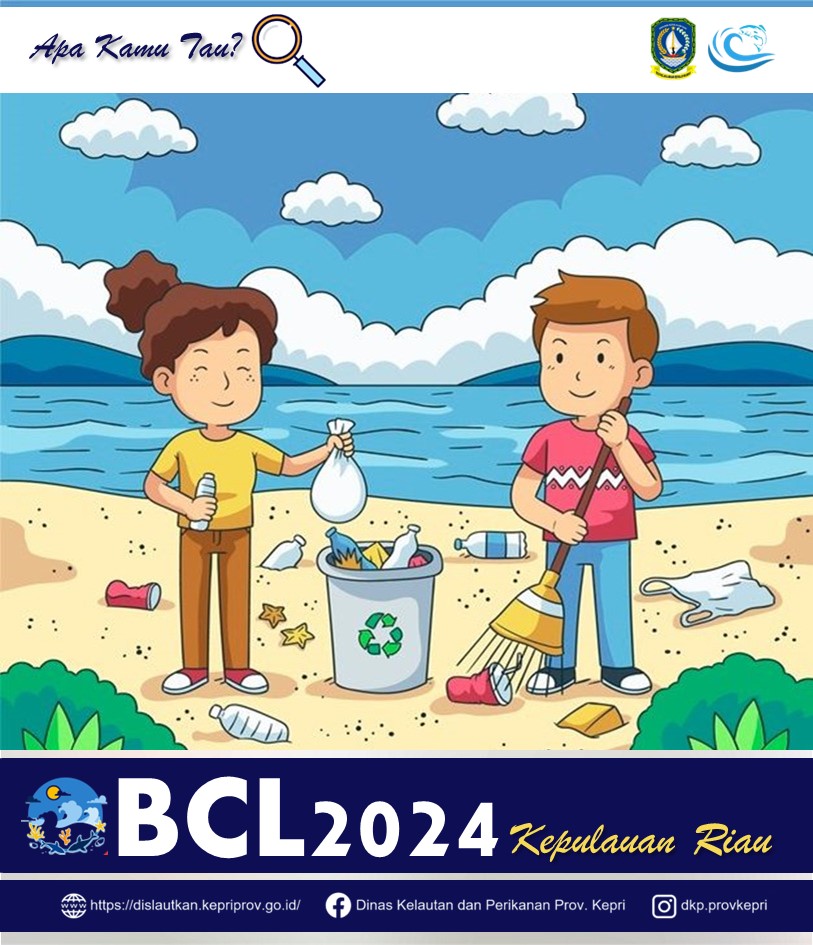 Bulan Cinta Laut (BCL) 2024 DKP Kepri Dukung Penuh Implementasi, Bijak Mengelola Laut - Wujudkan Laut Bersih