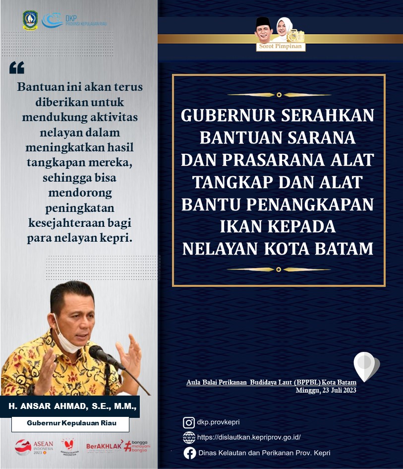 Penyerahan Alat Tangkap dan Alat Bantu Penangkapan Ikan Kepada Nelayan Kota Batam
