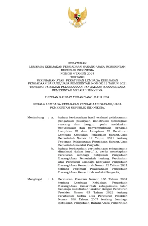 Peraturan Lembaga Kebijakan Pengadaan Barang/Jasa Pemerintah Nomor 4 Tahun 2024 tentang Perubahan Atas Peraturan Lembaga Kebijakan Pengadaan Barang/Jasa Pemerintah Nomor 12 Tahun 2021 tentang Pedoman Pelaksanaan Pengadaan Barang/Jasa Pemerintah Melalui Penyediadaan Barang/Jasa Pemerintah Melalui Penyedia