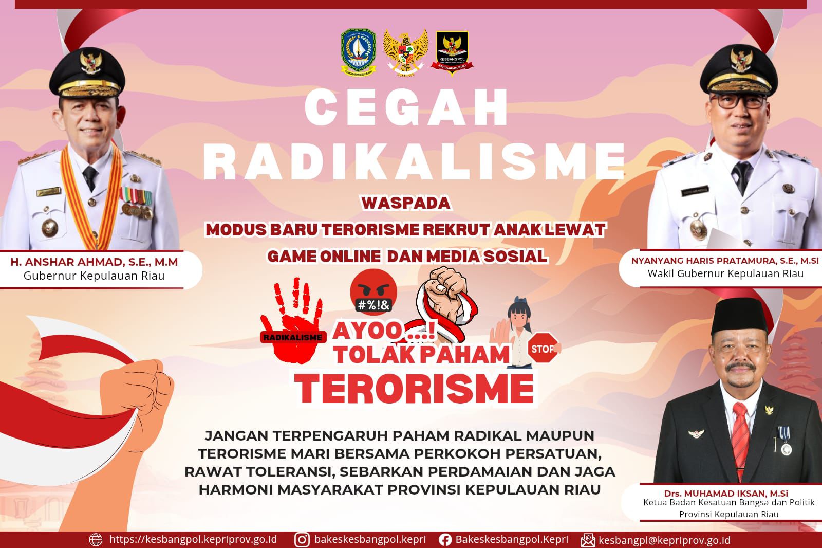 Kaban Kesbangpol Kepri Menghimbau Masyarakat Agar Waspada, Paham Radikalisme dan Terorisme  Rekrut Anak Melalui Game Online dan Media Sosial