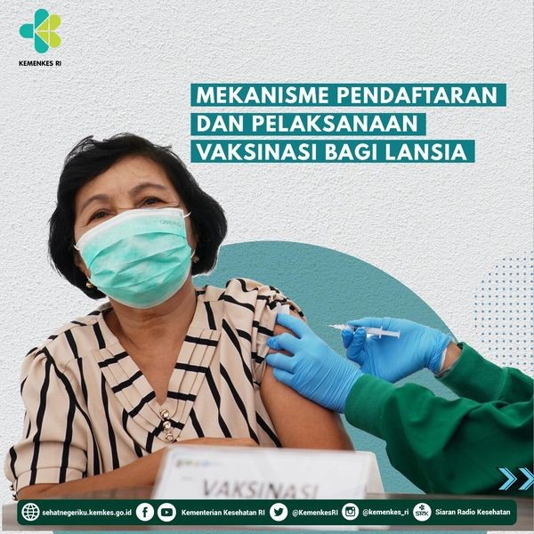 Bagaimana Mekanisme Vaksinasi Bagi Lansia?