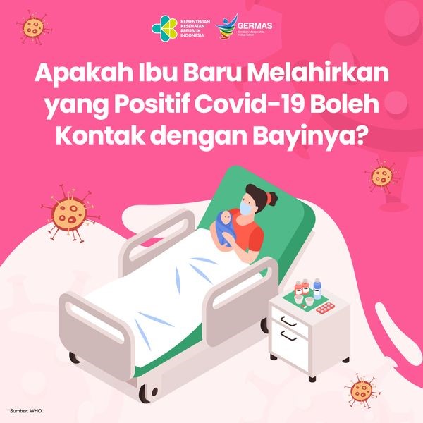 Apakah Ibu Yang Melahirkan Dengan Positif Covid-19 Dapat Kontak Dengan Bayinya?