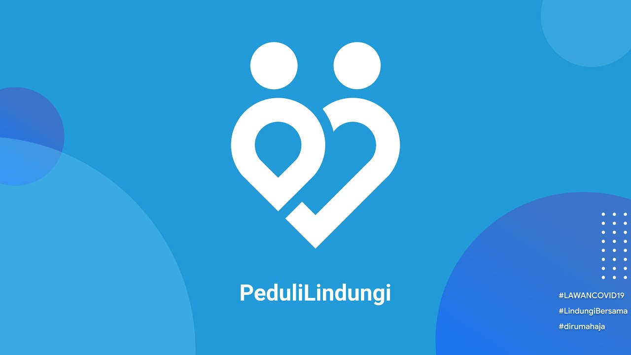 Manfaatkan Aplikasi Pedulilindungi Untuk Mendukung Aktivitas Anda Dalam Masa Adaptasi Pengendalian COVID-19