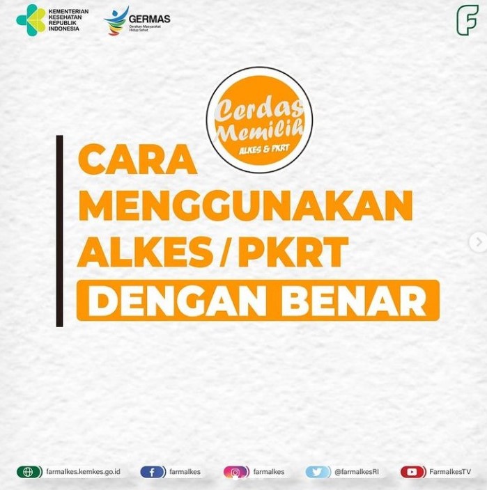 Cara Menggunakan ALKES dan PKRT Dengan Benar