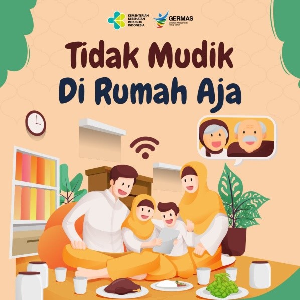 Lindungi Keluarga, Tunda Dulu Mudiknya, Lebih Baik di Rumah Saja