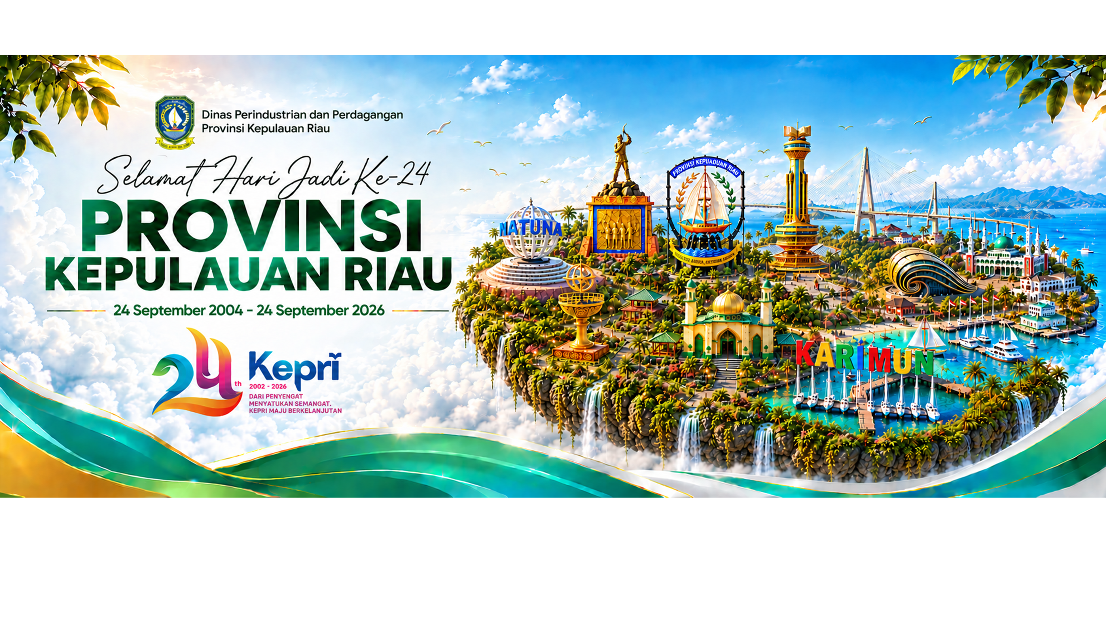 Selamat Hari Jadi ke-24 Provinsi Kepulauan Riau