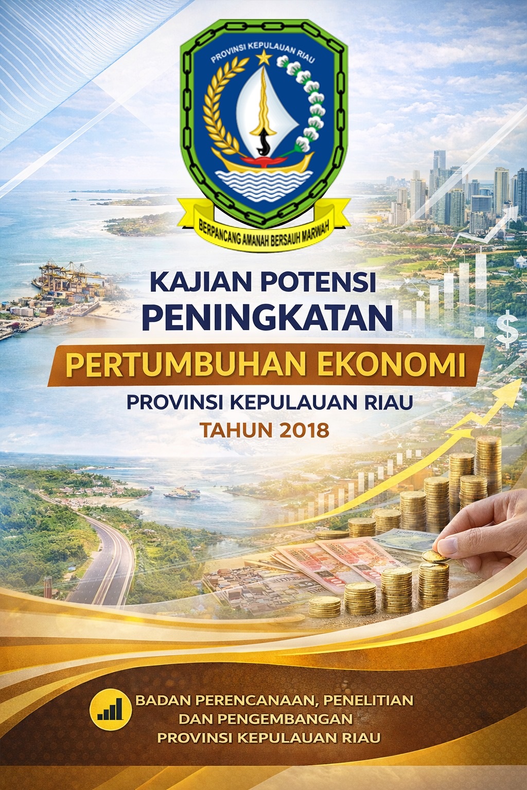 KAJIAN POTENSI PENINGKATAN PERTUMBUHAN EKONOMI PROVINSI  KEPULAUAN RIAU