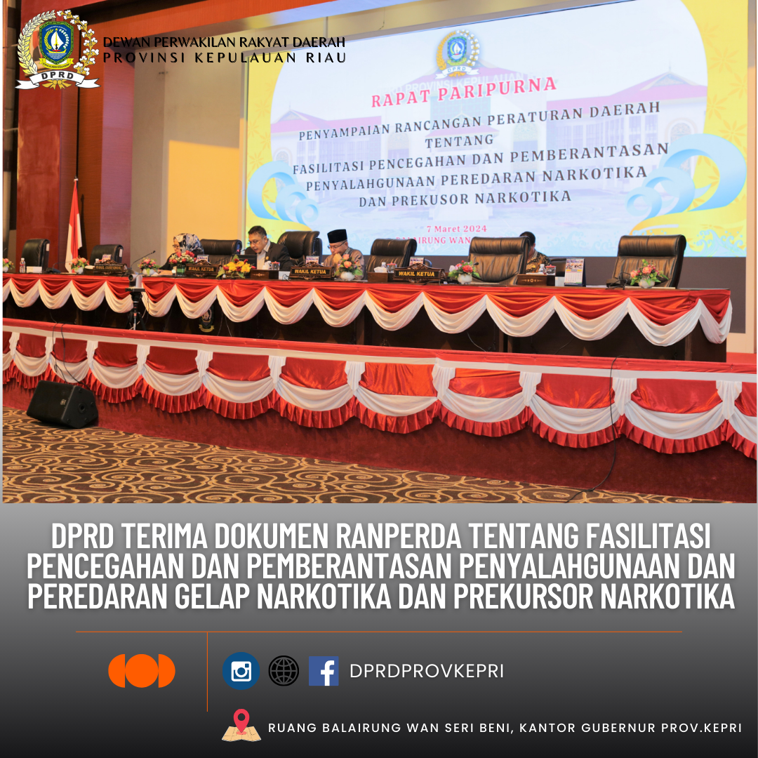DPRD Terima Dokumen Ranperda Tentang Fasilitasi Pencegahan Dan Pemberantasan Penyalahgunaan Dan Peredaran Gelap Narkotika Dan Prekursor Narkotika
