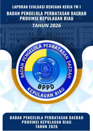 EVALUASI RENJA TW 1 BPPD PROVINSI KEPULAUAN RIAU