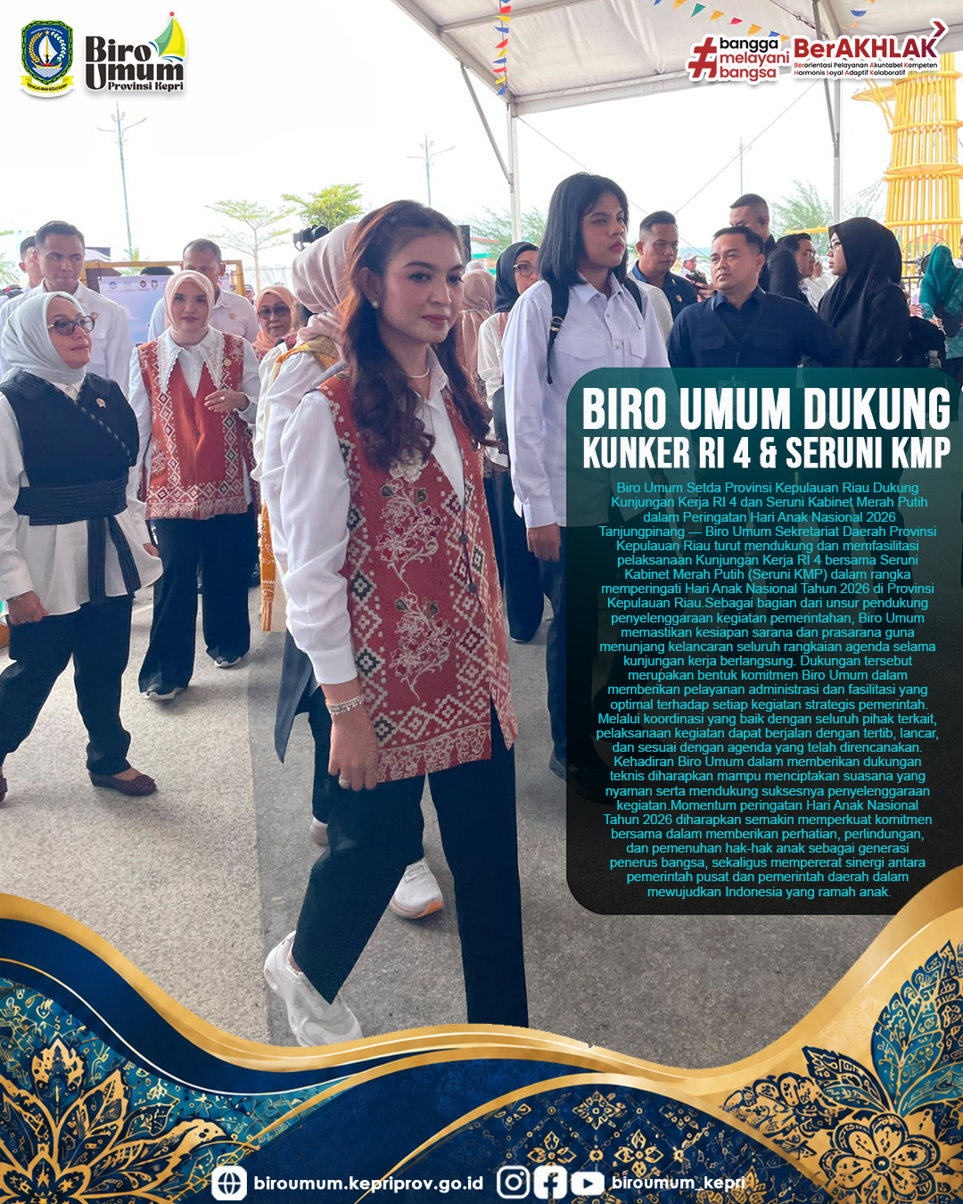 Biro Umum Dukung  Kunker RI 4 & Seruni KMP