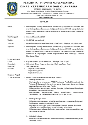 Menetapkan strategi dan metode pembinaan, pengawasan, evaluasi, dan monitoring atas pelaksanaan kebijakan Informasi Publik yang dilakukan oleh PPID Pelaksana Pejabat Fungsional dan/atau Petugas Pelayanan Informasi.