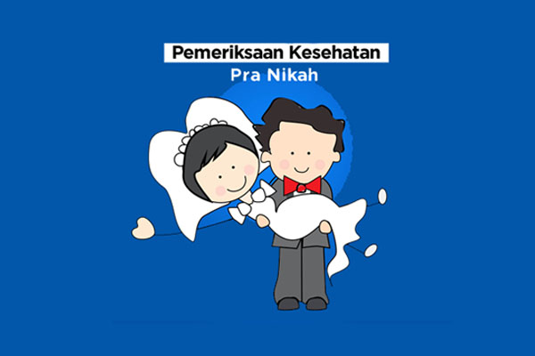 Sebelum Menikah, Ketahui Pemeriksaan Kesehatan Yang Perlu Dilakukan Oleh Catin