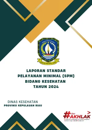 Laporan SPM Dinkes Prov Kepri Tahun 2024