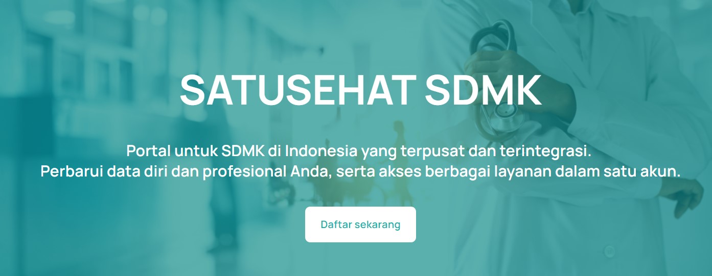 Portal Satusehat SDMK : Pengurusan STR Makin Mudah, Cepat dan Transparan