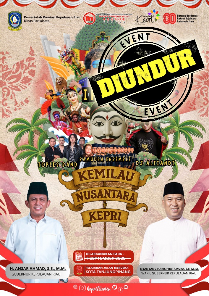 Kemilau Nusantara Kepri 2025 Diundur, Persatuan Nusantara Tetap Berkilau!