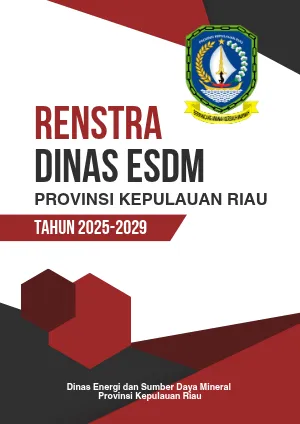 Renstra Energi dan Sumber Daya Mineral Provinsi Kepulauan Riau