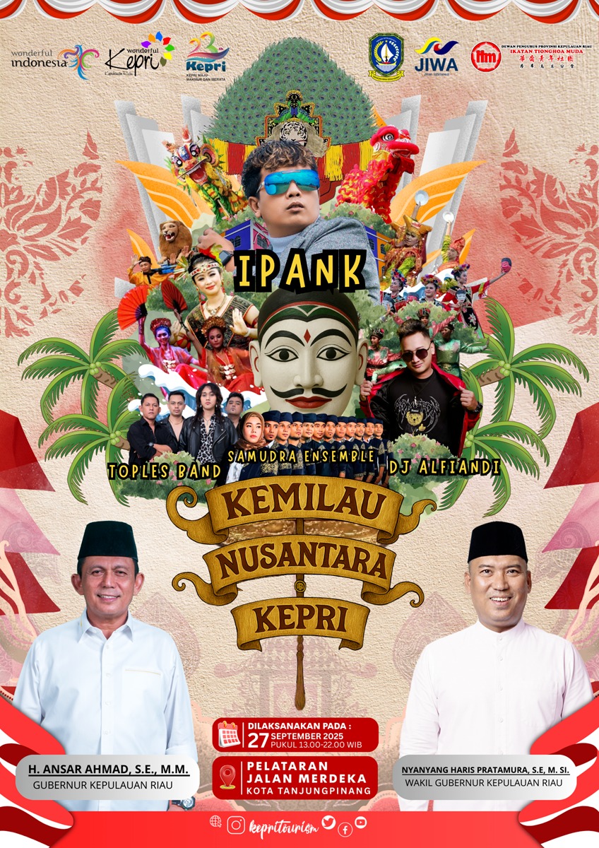 Kemilau Nusantara Kepri 2025 Siap Hadir 27 September: Panggung Persatuan dari Bumi Segantang Lada