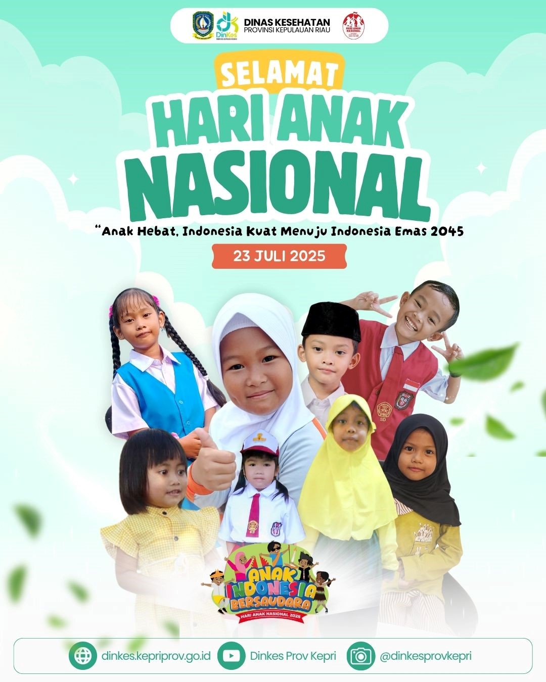 Selamat Hari Anak Nasional 2025 - Anak Hebat, Indonesia Kuat Menuju Indonesia Emas 2045