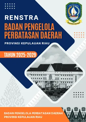 Renstra Badan Pengelola Perbatasan Daerah Provinsi Kepulauan Riau