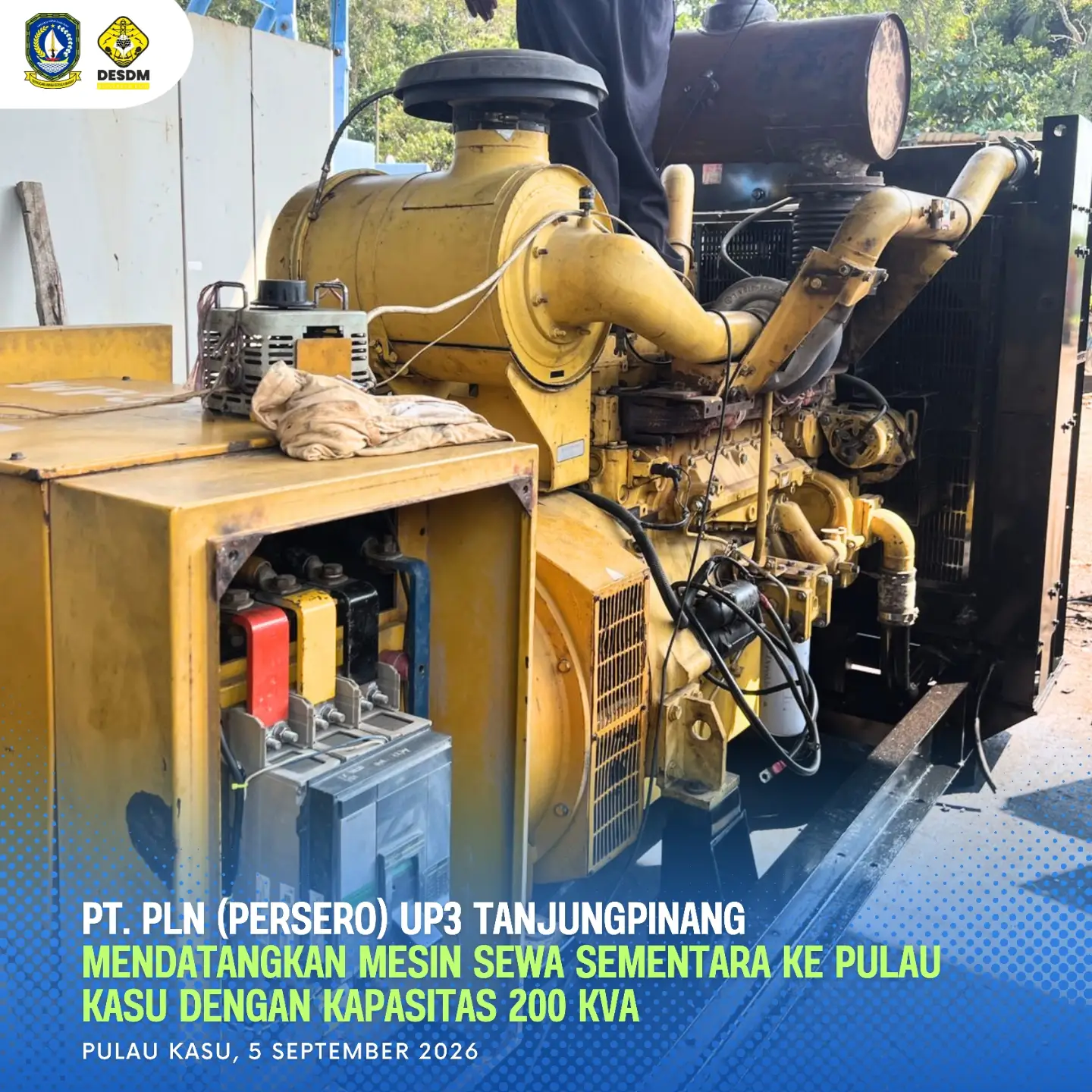 PT. PLN (Persero) UP3 Tanjungpinang mendatangkan mesin sewa sementara
